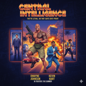 Movie poster for Central Intelligence, featuring Dwayne "The Rock" Johnson and Kevin Hart in an action scene with explosions and a city backdrop. Keywords: Central Intelligence movie, Dwayne Johnson, Kevin Hart, action comedy, CIA, espionage, movie poster.