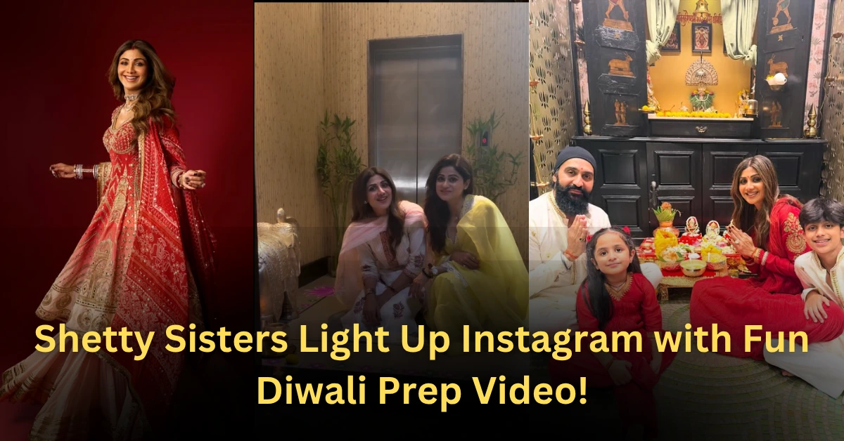 Shetty Sisters Light Up Instagram with Fun Diwali Prep Video!