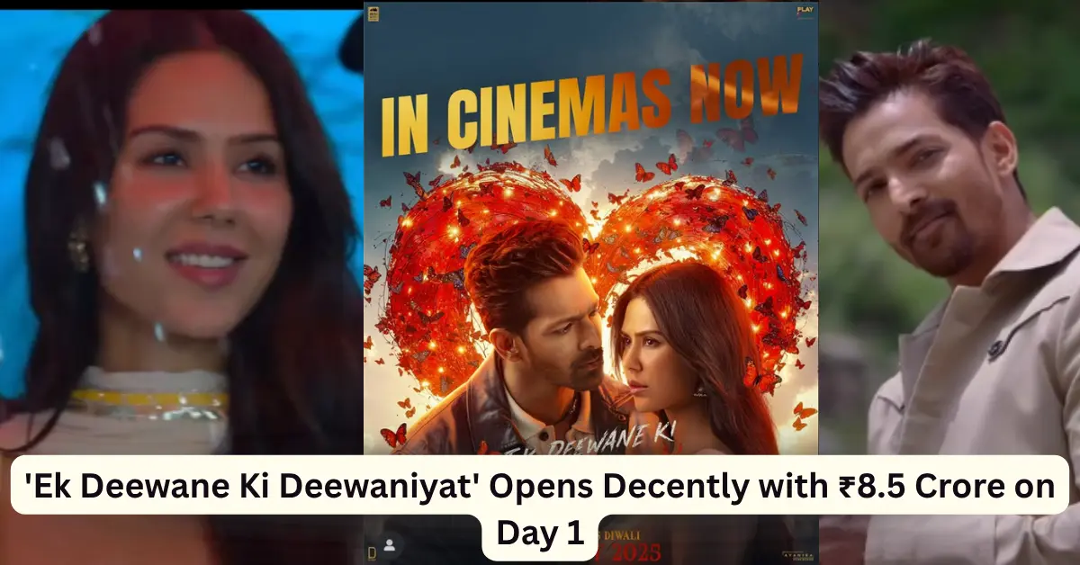 'Ek Deewane Ki Deewaniyat' Opens Decently with ₹8.5 Crore on Day 1